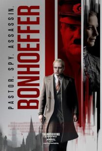 دانلود فیلم Bonhoeffer: Pastor. Spy. Assassin. 2024418461-1020401277
